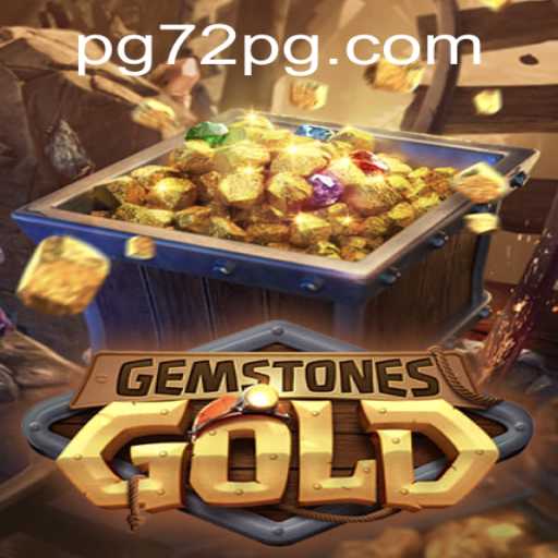 GemstonesGold: Delve into an Exciting Adventure with 72pg